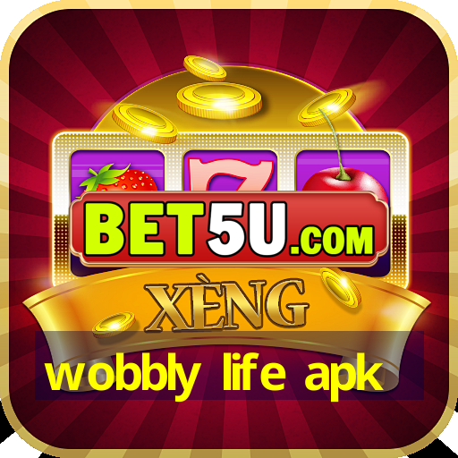 wobbly life apk